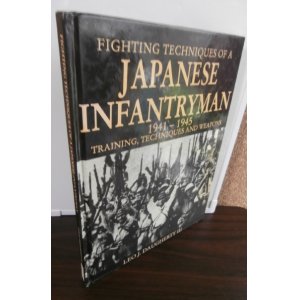 画像: FIGHTING TECHNIQUES OF A JAPAN: 1941-1945  TRAINING、TECHNIQUES（英文　日本軍歩兵の戦闘技術）